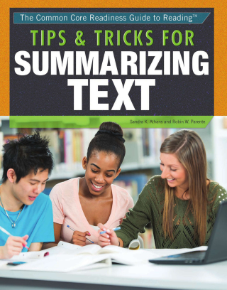 Cover image: Tips and Tricks for Summarizing Text 9781477775837