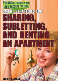 Cover image: Smart Strategies for Sharing, Subletting, and Renting an Apartment 9781477776308