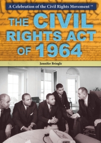 Imagen de portada: The Civil Rights Act of 1964 9781477777398
