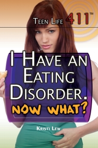 Omslagafbeelding: I Have an Eating Disorder. Now What? 9781477779729