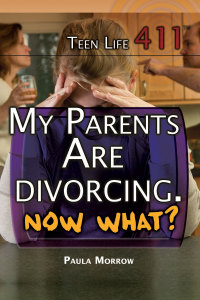 Cover image: My Parents Are Divorcing. Now What? 9781477779866