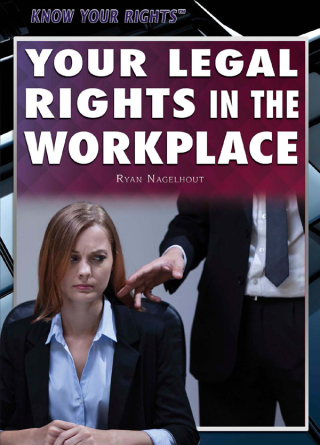 Cover image: Your Legal Rights in the Workplace 9781477780442