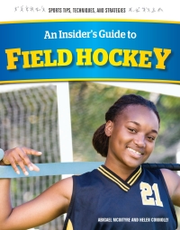 Cover image: An Insider's Guide to Field Hockey 9781477780732