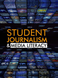 Cover image: Student Journalism & Media Literacy 9781477781326