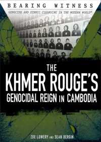 Cover image: The Khmer Rouge's Genocidal Reign in Cambodia 9781477785720