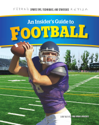 Cover image: An Insider's Guide to Football 9781477785850