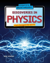 Cover image: Discoveries in Physics that Changed the World 9781477786031