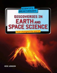 Cover image: Discoveries in Earth and Space Science that Changed the World 9781477786093