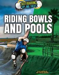 Cover image: Riding Bowls and Pools 9781477788684