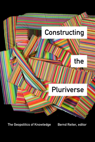 Titelbild: Constructing the Pluriverse 9781478000167