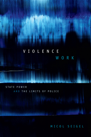 Cover image: Violence Work 9781478000174