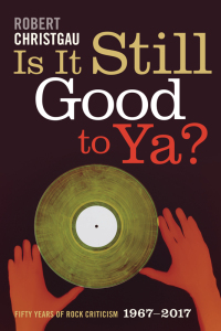 Cover image: Is It Still Good to Ya? 9781478000082