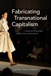 表紙画像: Fabricating Transnational Capitalism 9781478000297