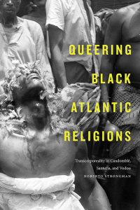 صورة الغلاف: Queering Black Atlantic Religions 9781478003106