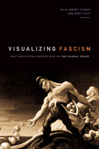Cover image: Visualizing Fascism 9781478003120