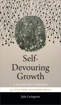 Cover image: Self-Devouring Growth 9781478006398