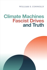 Titelbild: Climate Machines, Fascist Drives, and Truth 9781478005896