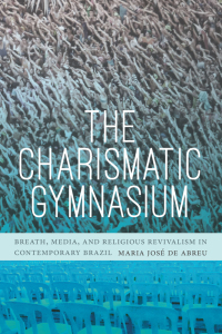 Cover image: The Charismatic Gymnasium 9781478009719