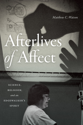 Imagen de portada: Afterlives of Affect 9781478007975