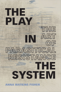 Cover image: The Play in the System 9781478008842