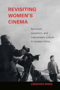 Cover image: Revisiting Women's Cinema 9781478010807