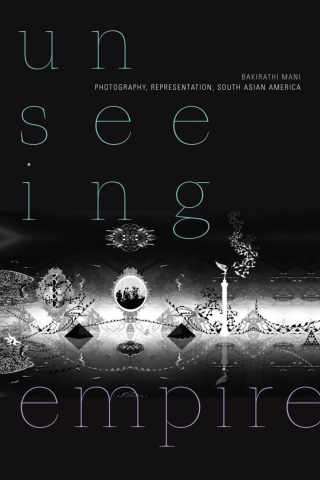 Cover image: Unseeing Empire 9781478010890