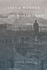 Cover image: Loss and Wonder at the World’s End 9781478014560