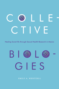 Imagen de portada: Collective Biologies 9781478013945