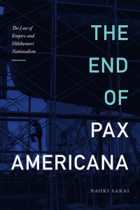 صورة الغلاف: The End of Pax Americana 9781478014911