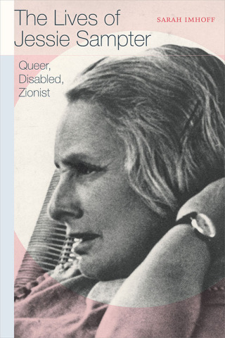 Cover image: The Lives of Jessie Sampter 9781478018063