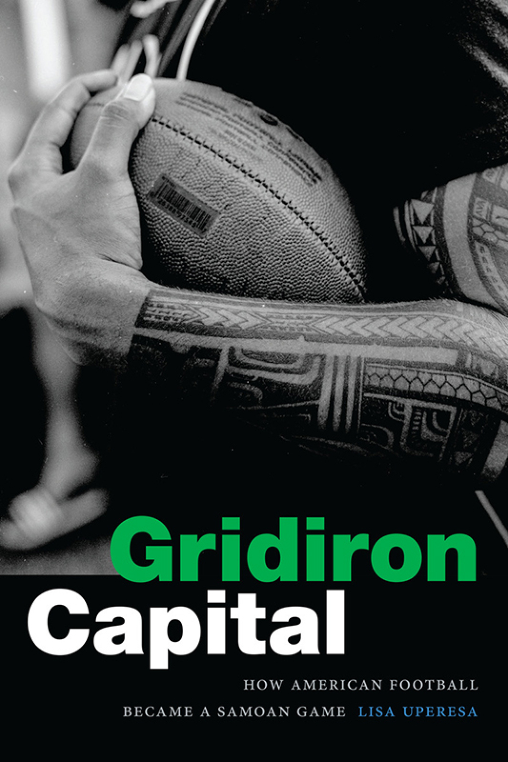 Gridiron Capital How American Football Became a Samoan Game