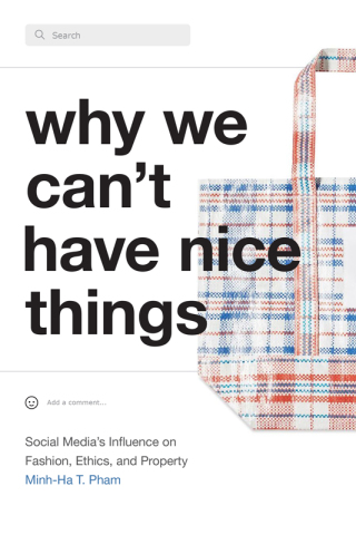 Cover image: Why We Can't Have Nice Things 9781478018612