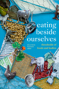 Cover image: Eating beside Ourselves 9781478019435