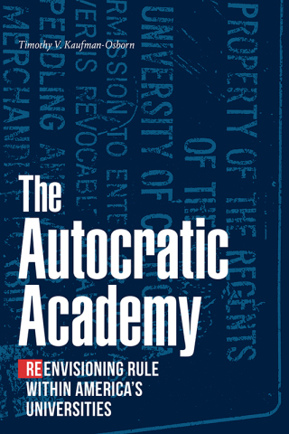 صورة الغلاف: The Autocratic Academy 9781478017127