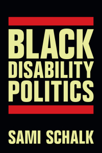Cover image: Black Disability Politics 9781478023258