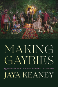 Cover image: Making Gaybies 9781478020554