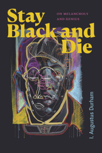 Cover image: Stay Black and Die 9781478025528