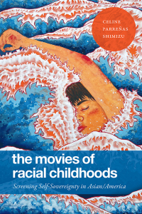 Cover image: The Movies of Racial Childhoods 9781478020912