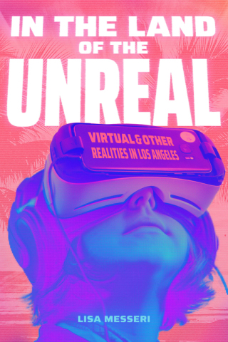 表紙画像: In the Land of the Unreal 9781478030232
