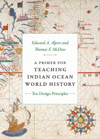 Imagen de portada: A Primer for Teaching Indian Ocean World History 9781478030294