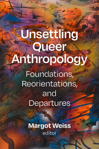 Cover image: Unsettling Queer Anthropology 9781478026150