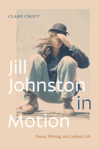 Cover image: Jill Johnston in Motion 9781478026808