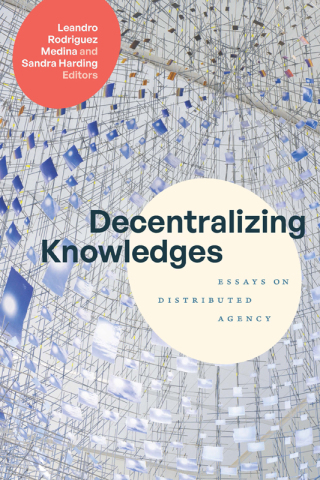 Imagen de portada: Decentralizing Knowledges 9781478028550