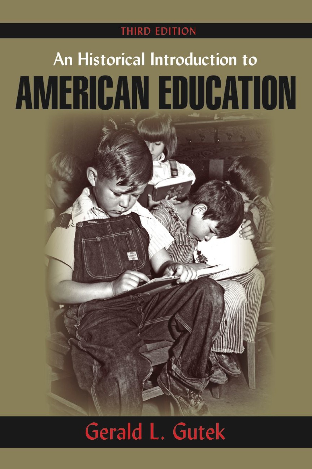 An Historical Introduction to American Education 3rd Edition