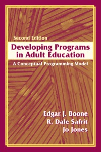 Cover image: Developing Programs in Adult Education: A Conceptual Programming Model 2nd edition 9781577662297