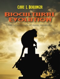 Cover image: Biocultural Evolution: The Anthropology of Human Prehistory 9781577667438