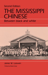 Cover image: The Mississippi Chinese: Between Black and White 2nd edition 9780881333121