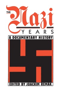 Cover image: The Nazi Years: A Documentary History 1st edition 9780881335279