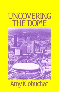 Cover image: Uncovering the Dome 1st edition 9780881332186