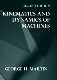 Cover image: Kinematics and Dynamics of Machines 2nd edition 9781577662501